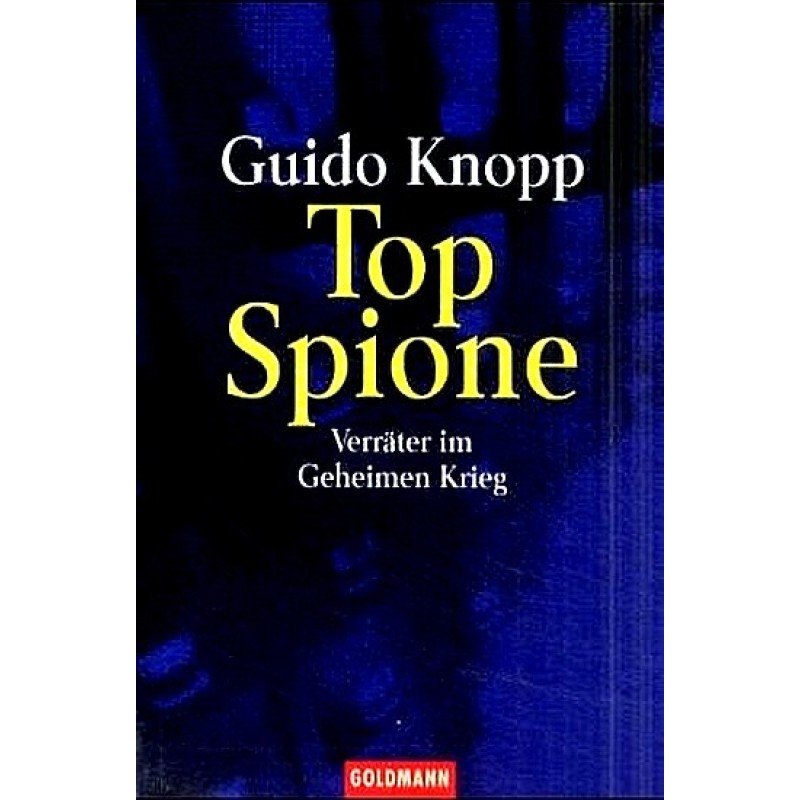 Super spies. Traitors of...