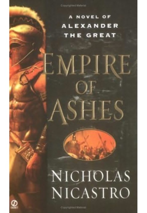 Empire of Ashes: A Novel of Alexander the Great