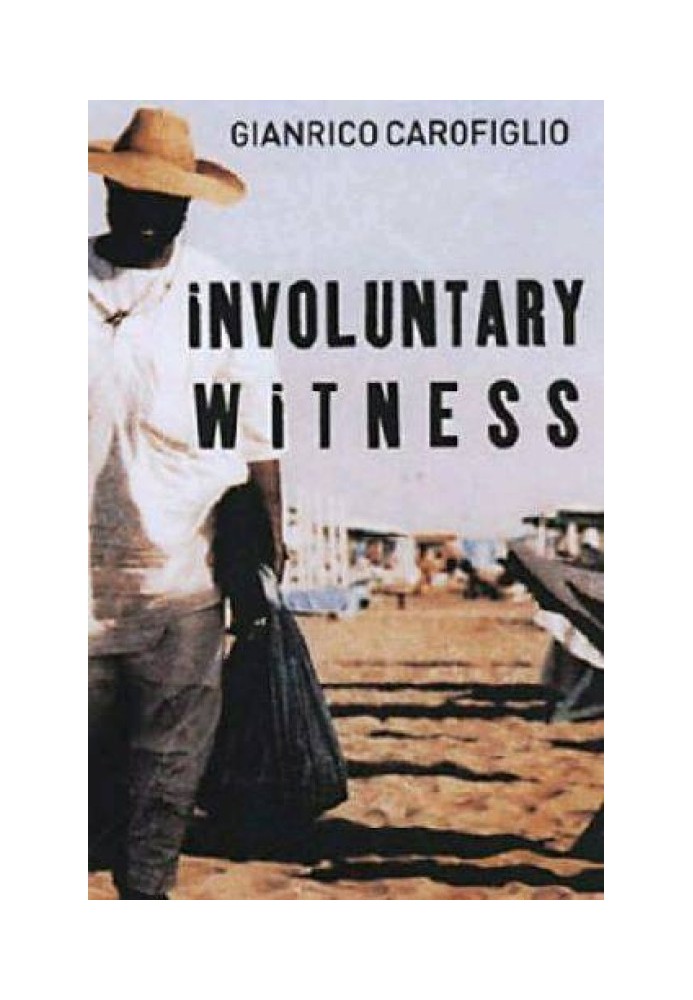 Involuntary Witness