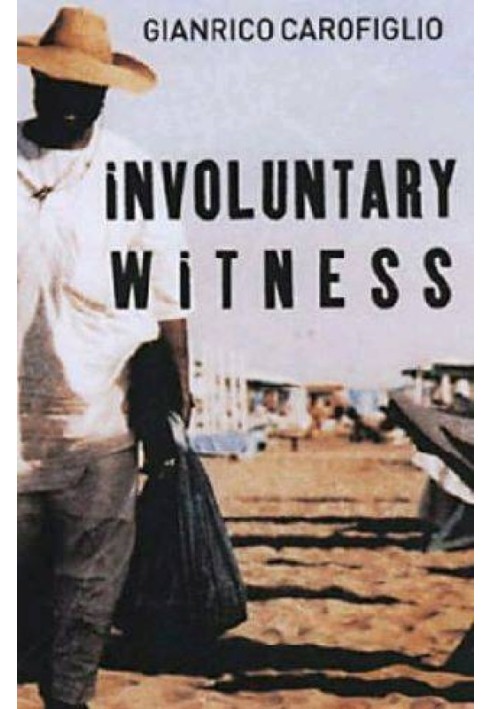 Involuntary Witness