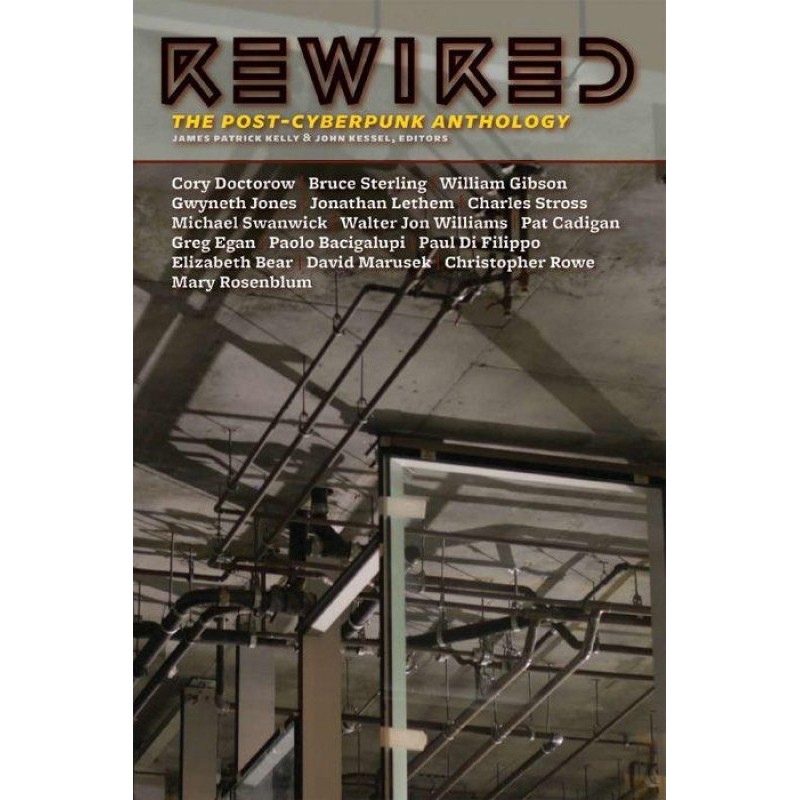 Rewired: The Post-Cyberpunk...