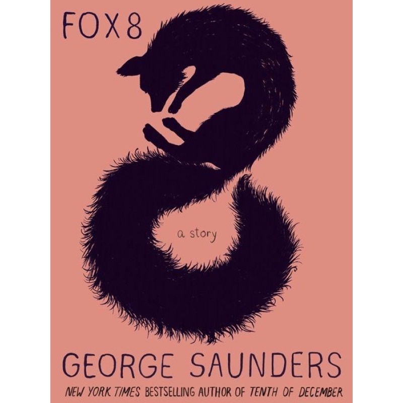 Fox 8: A Story