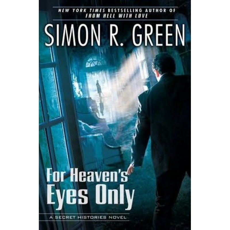 For Heaven's Eyes Only
