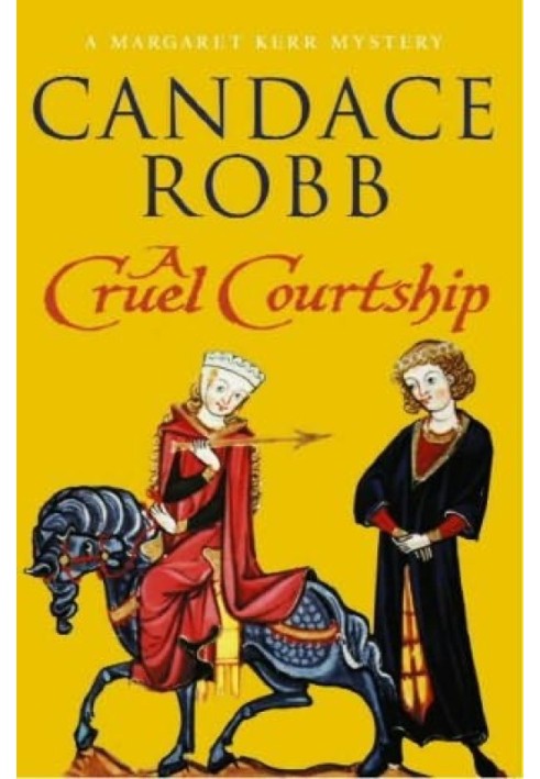 A Cruel Courtship