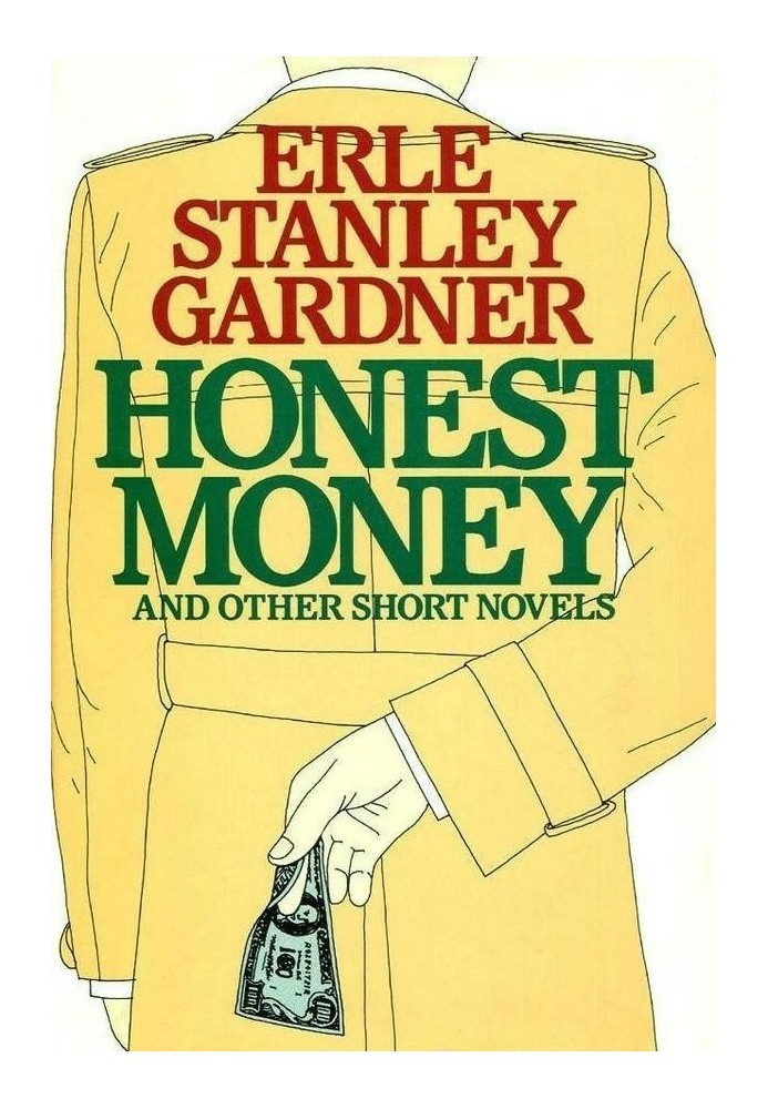 Honest Money and Other Short Novels