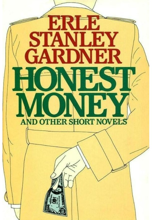 Honest Money and Other Short Novels