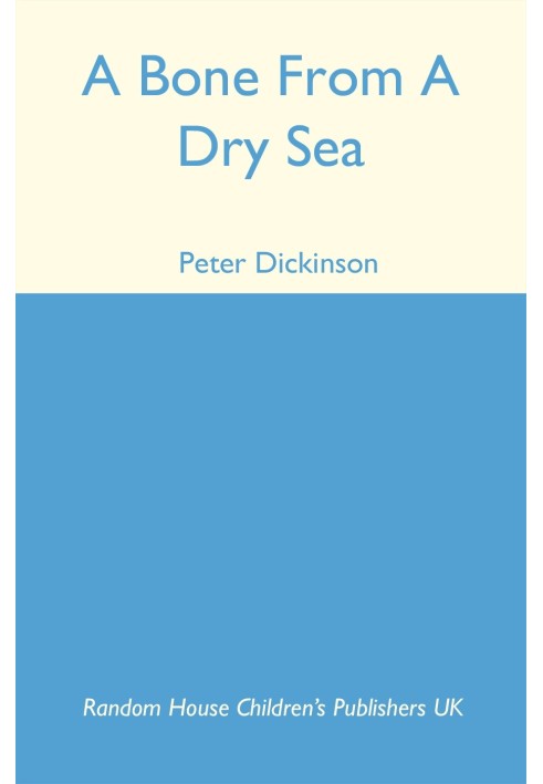 A Bone From a Dry Sea