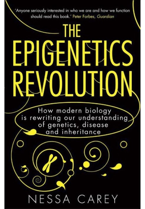 The Epigenetics Revolution