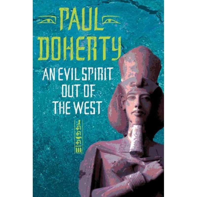 An Evil Spirit Out of the West