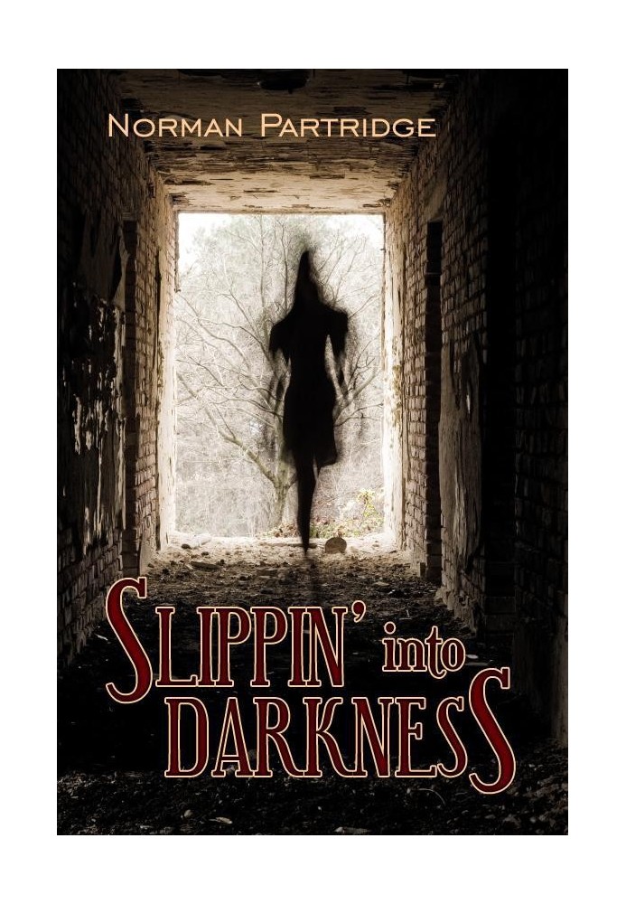 Slippin' into Darkness