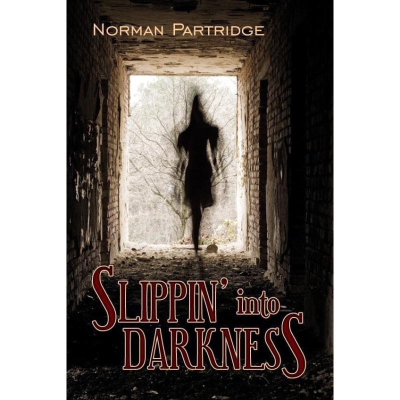 Slippin' into Darkness