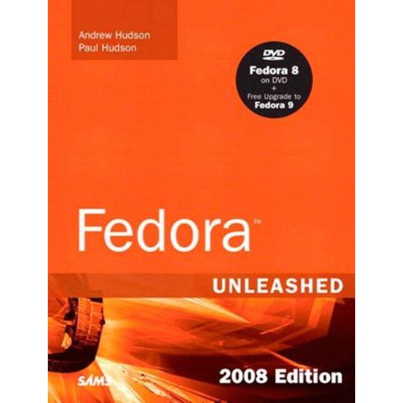 Fedora™ Unleashed, 2008...