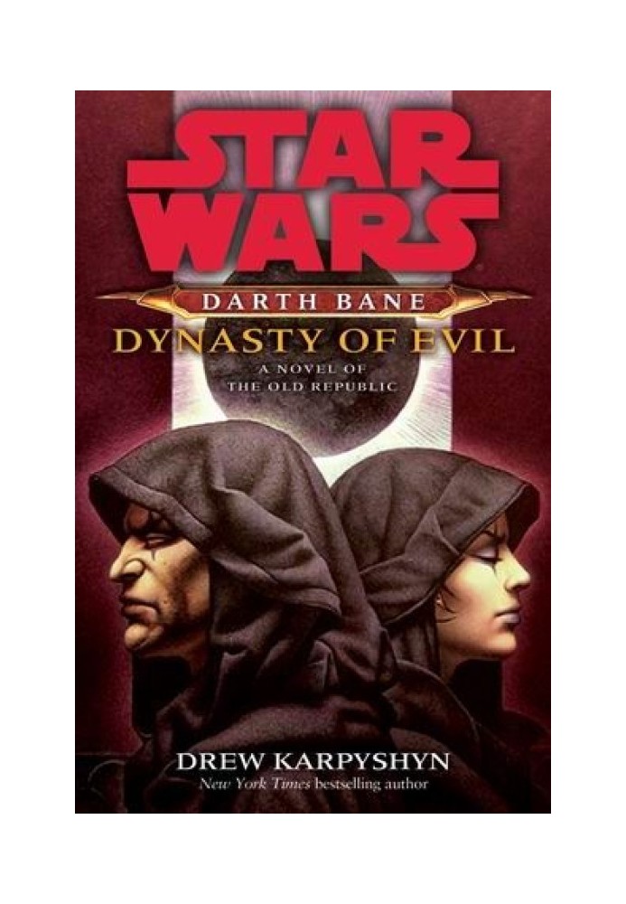 Darth Bane 3: Dinasty of Evil