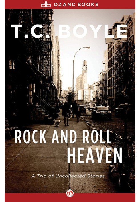 Rock and Roll Heaven: A Trio of Uncollected Stories