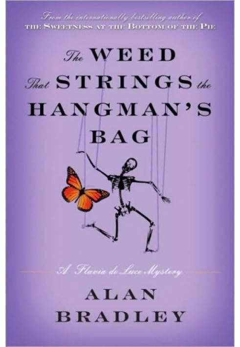 The Weed That Strings the Hangman's Bag