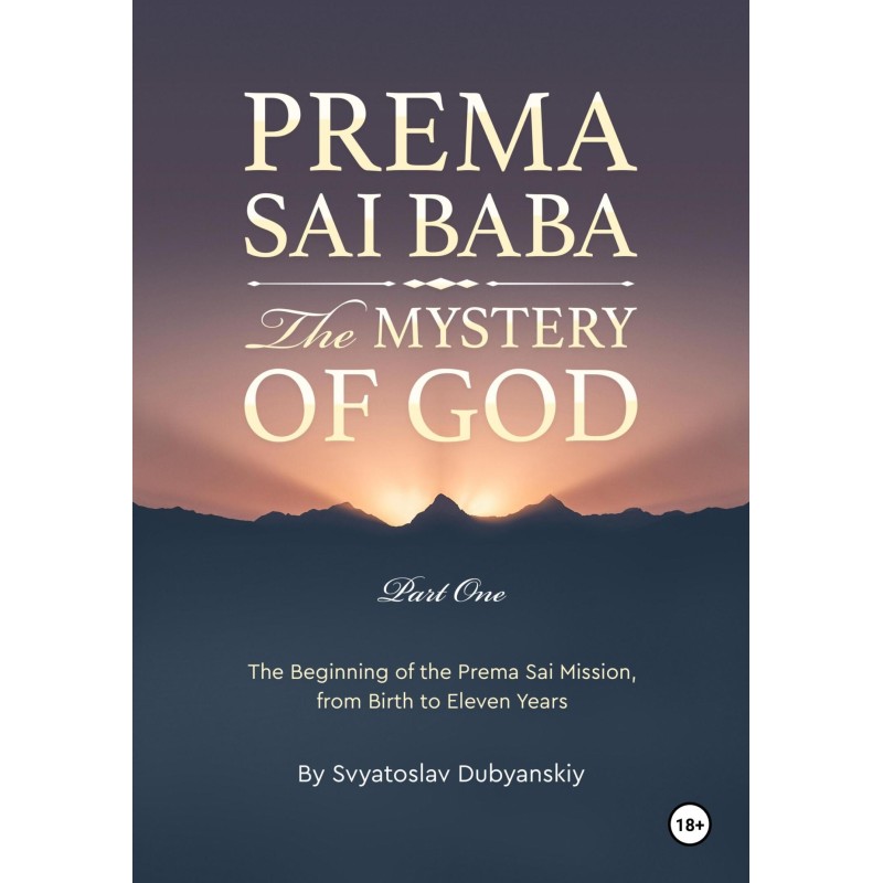 Prema Sai Baba. The Mystery...