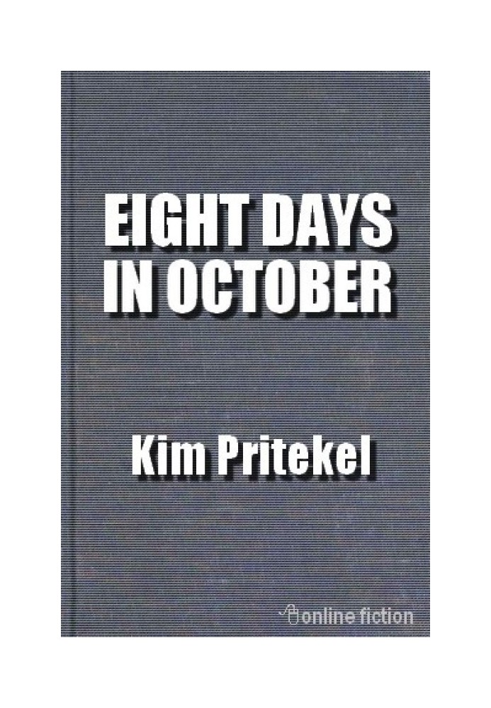 Eight days in October