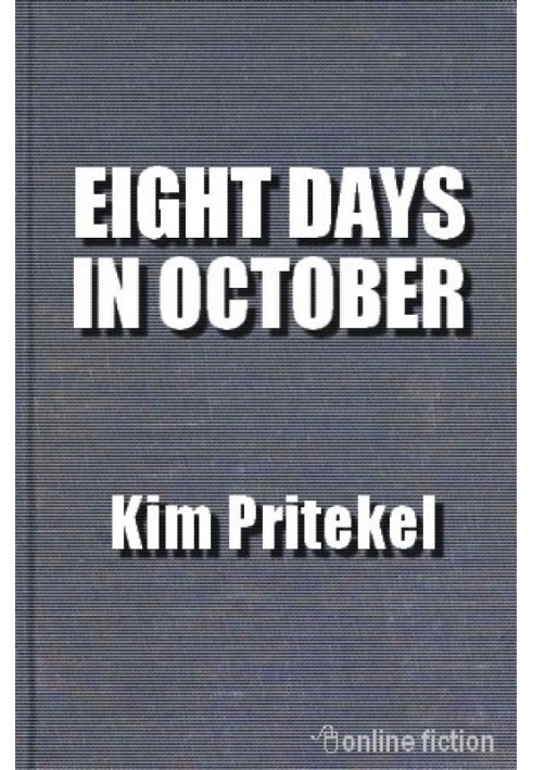 Eight days in October