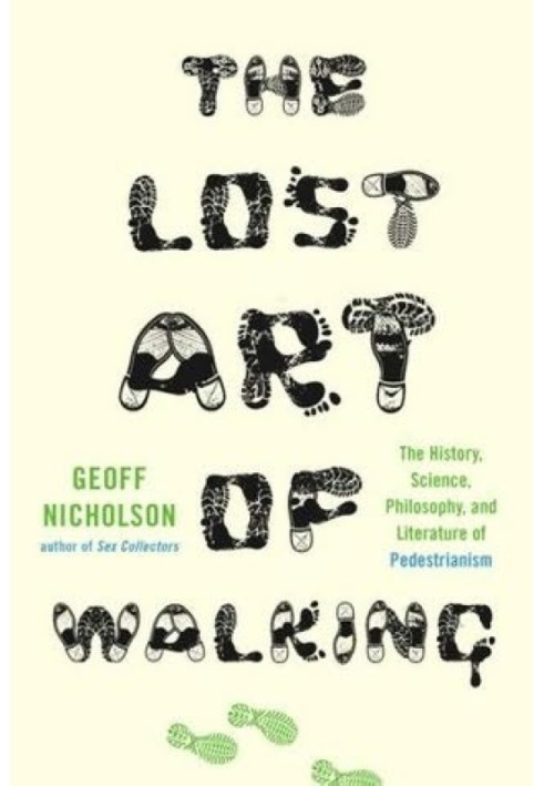 The Lost Art of Walking