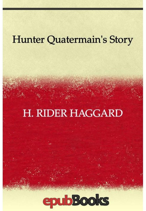 Hunter Quatermain's Story