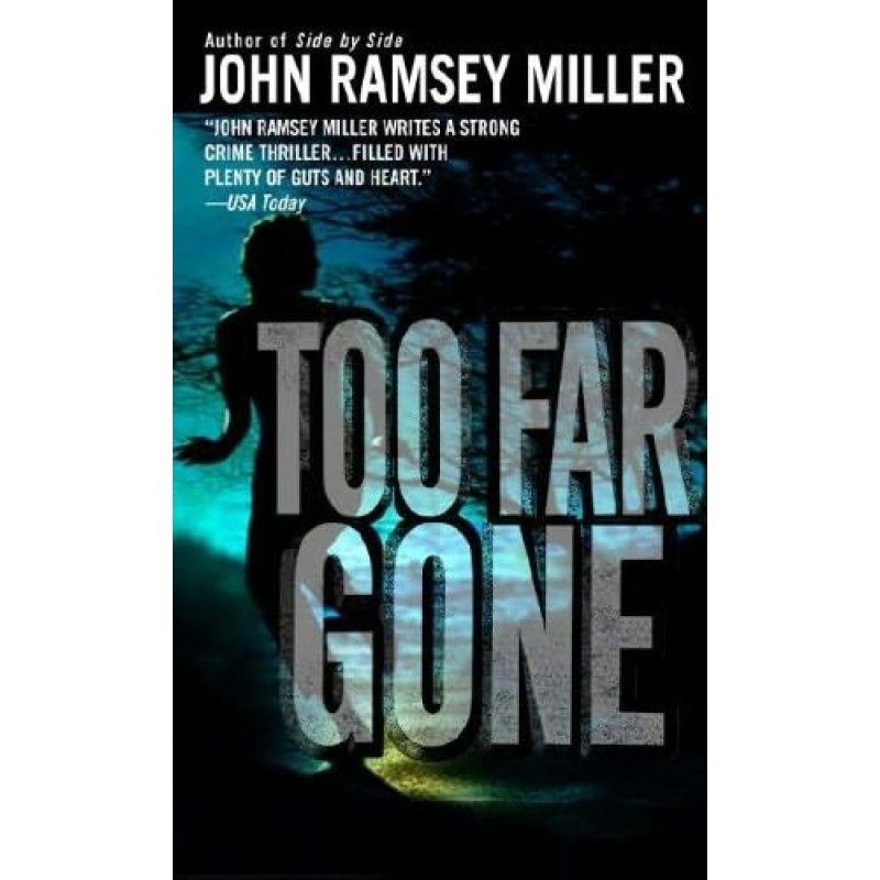 Too Far Gone