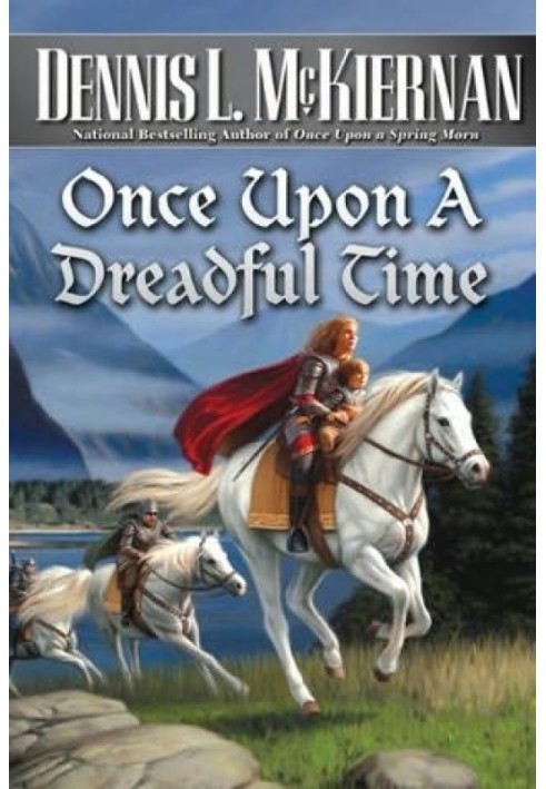 Once upon a dreadful time