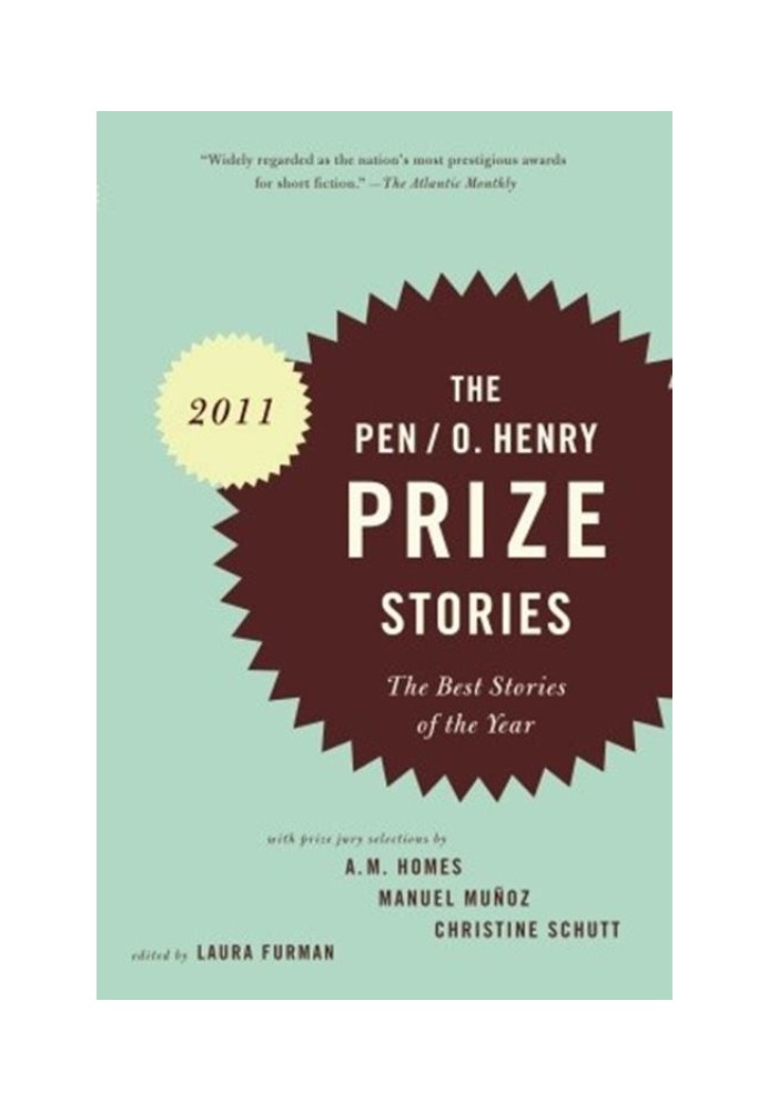 The O. Henry Prize Stories 2011