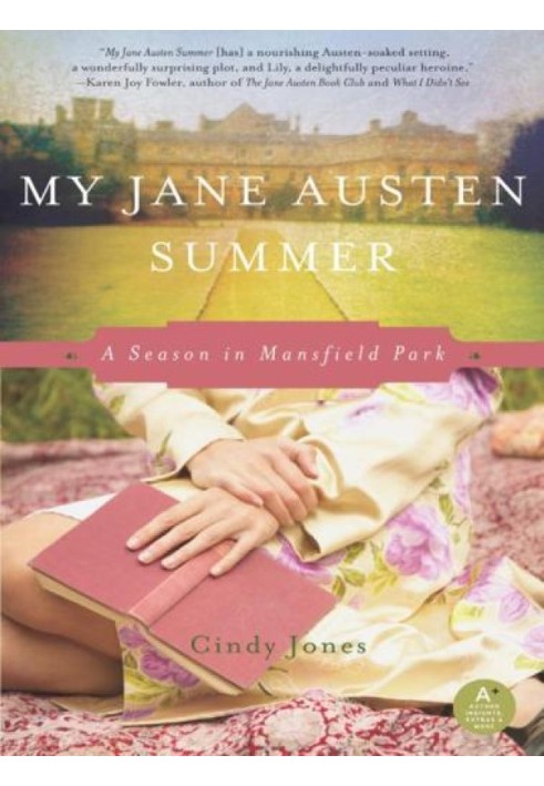 My Jane Austen Summer: A Season in Mansfield Park