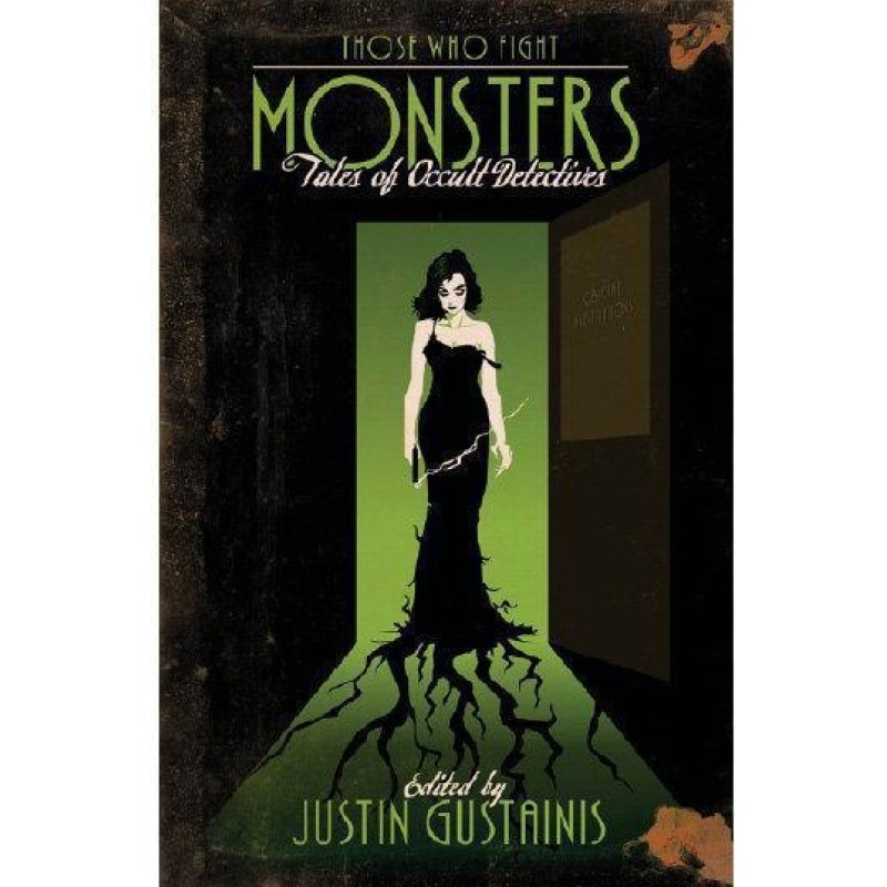Those Who Fight Monsters:...