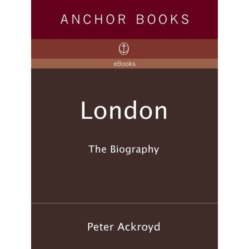 London: The Biography