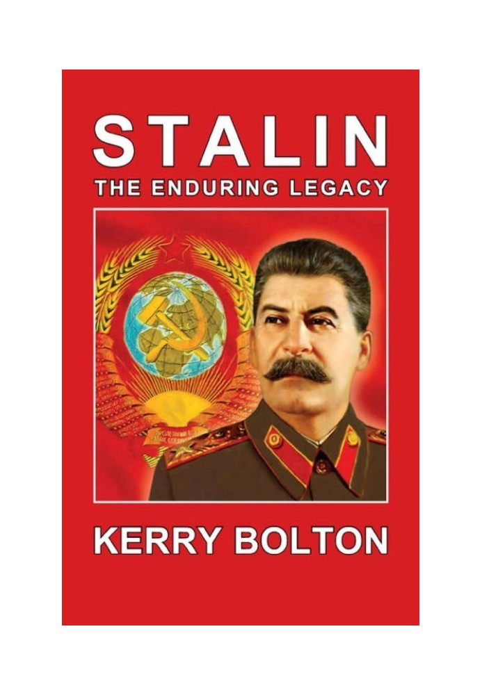 Stalin: The Enduring Legacy