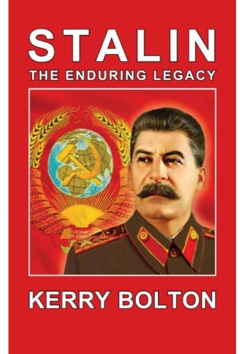 Stalin: The Enduring Legacy