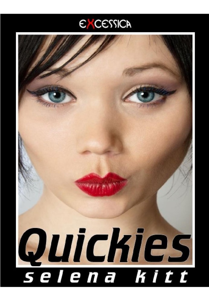 Quickies