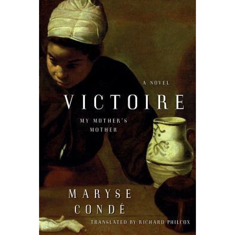 Victoire: My Mother's Mother
