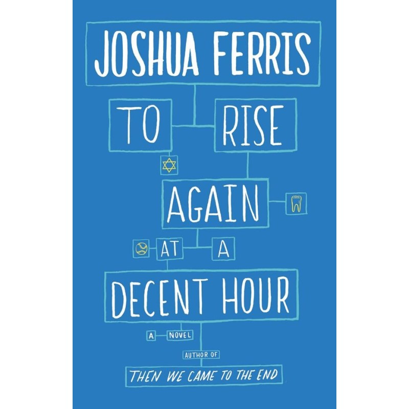 To Rise Again at a Decent Hour