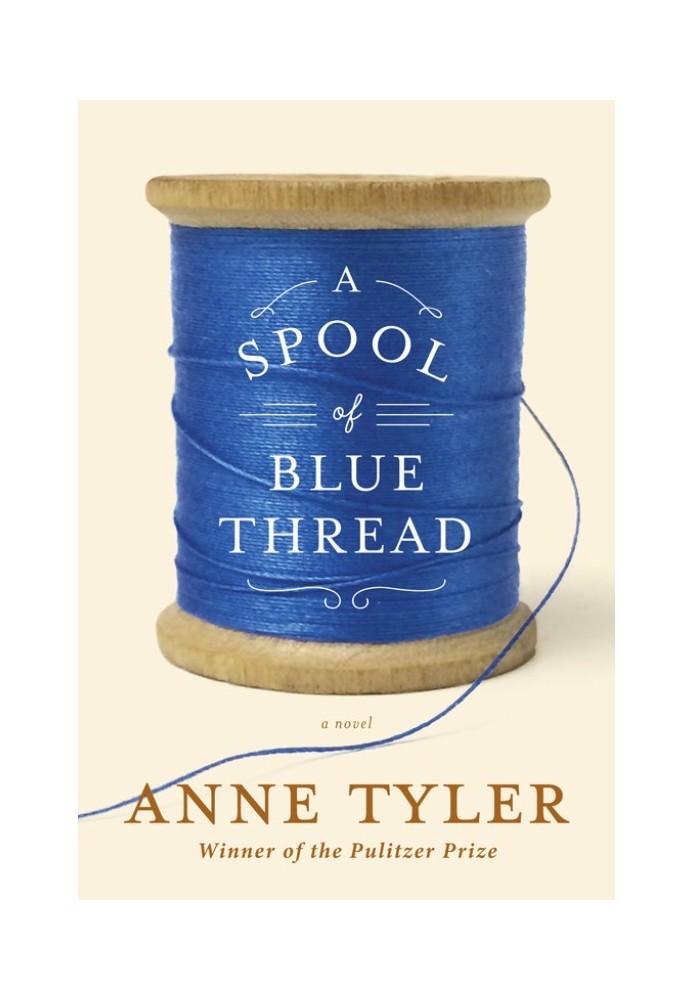 A Spool of Blue Thread