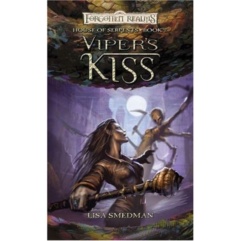 Viper's kiss