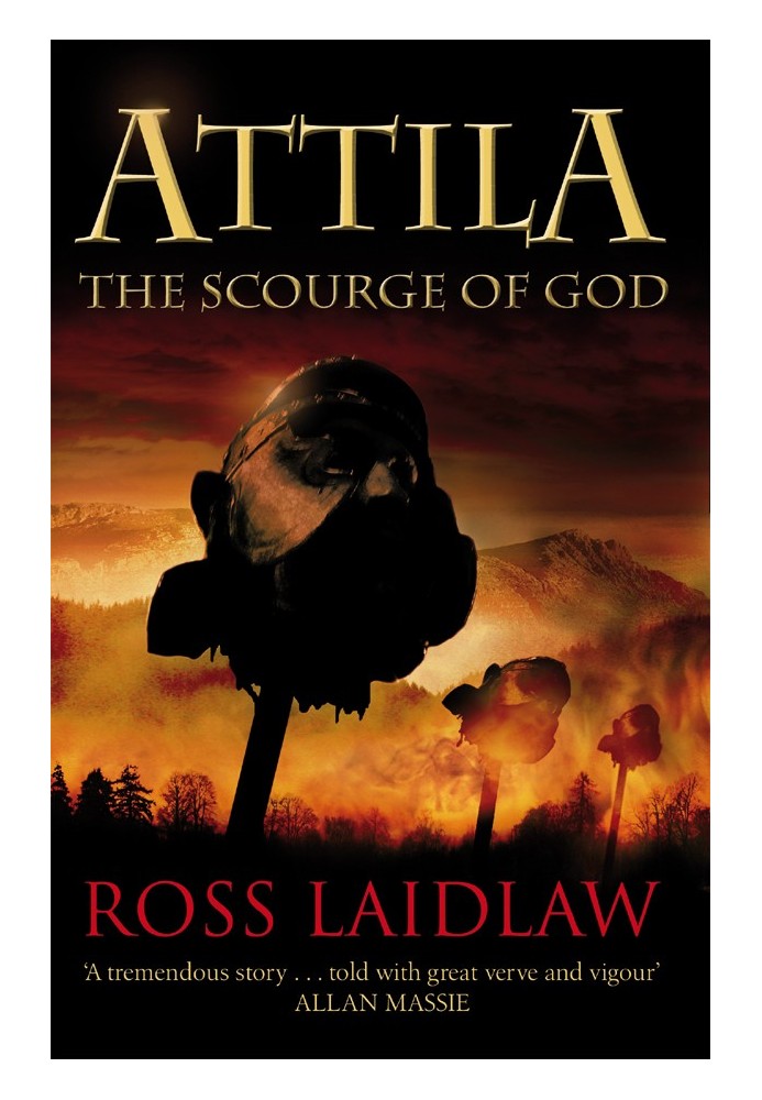 Attila:The Scourge of God