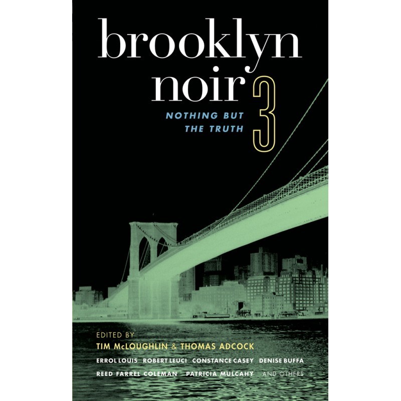 Brooklyn Noir 3: Nothing...