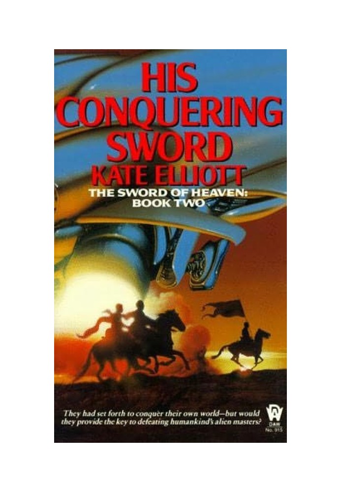 His conquering sword