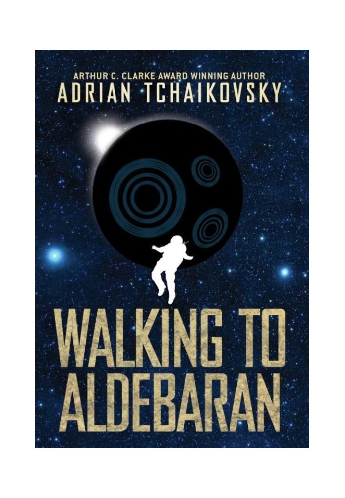 Walking to Aldebaran