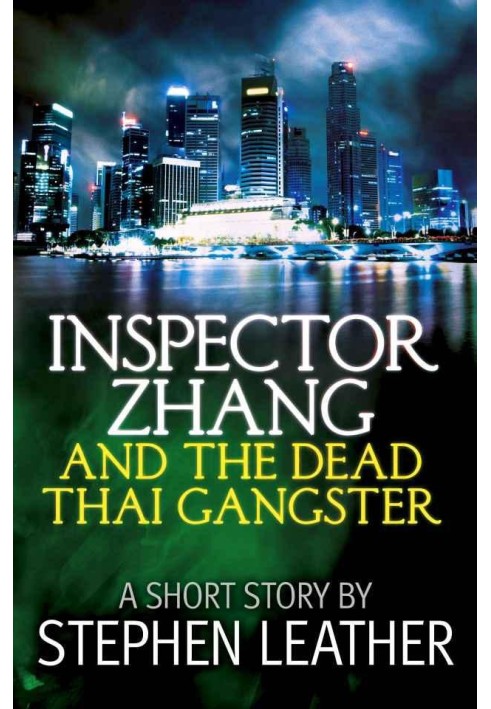 Inspector Zhang and the dead Thai gangster