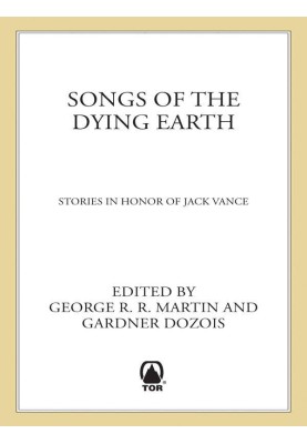 Songs of the Dying Earth