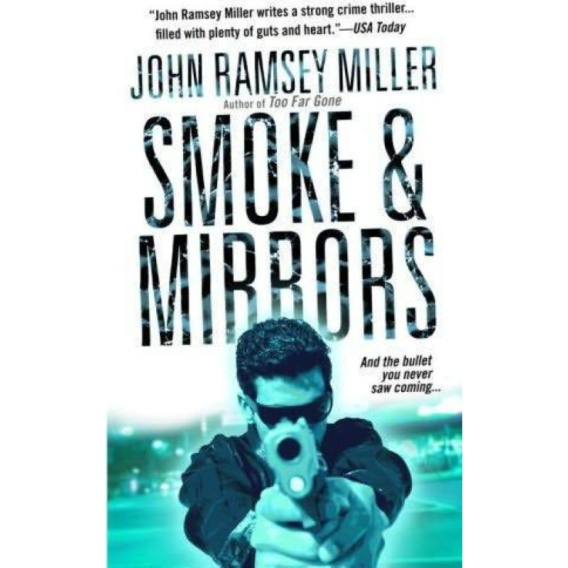 Smoke and Mirrors