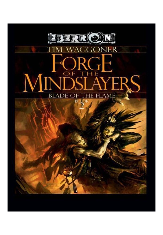 Forge of the Mindslayers