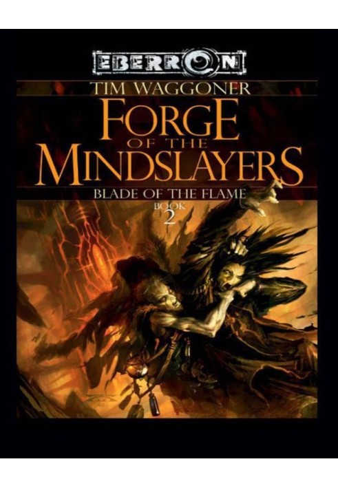 Forge of the Mindslayers