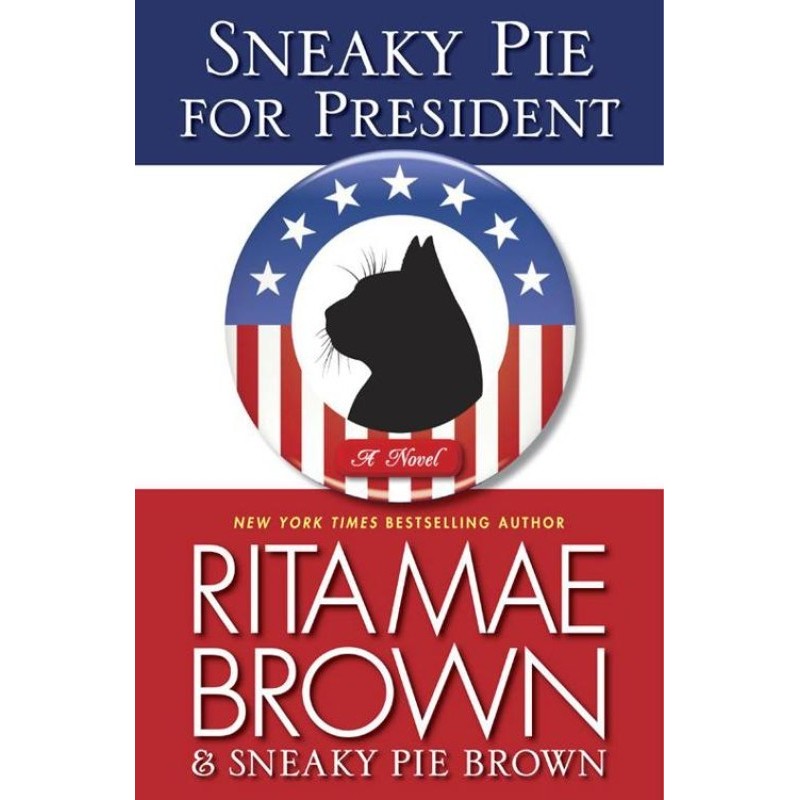 Sneaky Pie For President