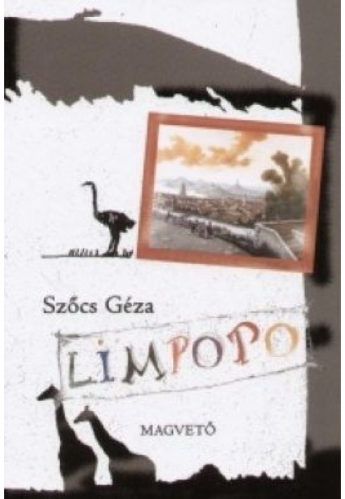 Limpopo, or Diary of an Ostrich Lady