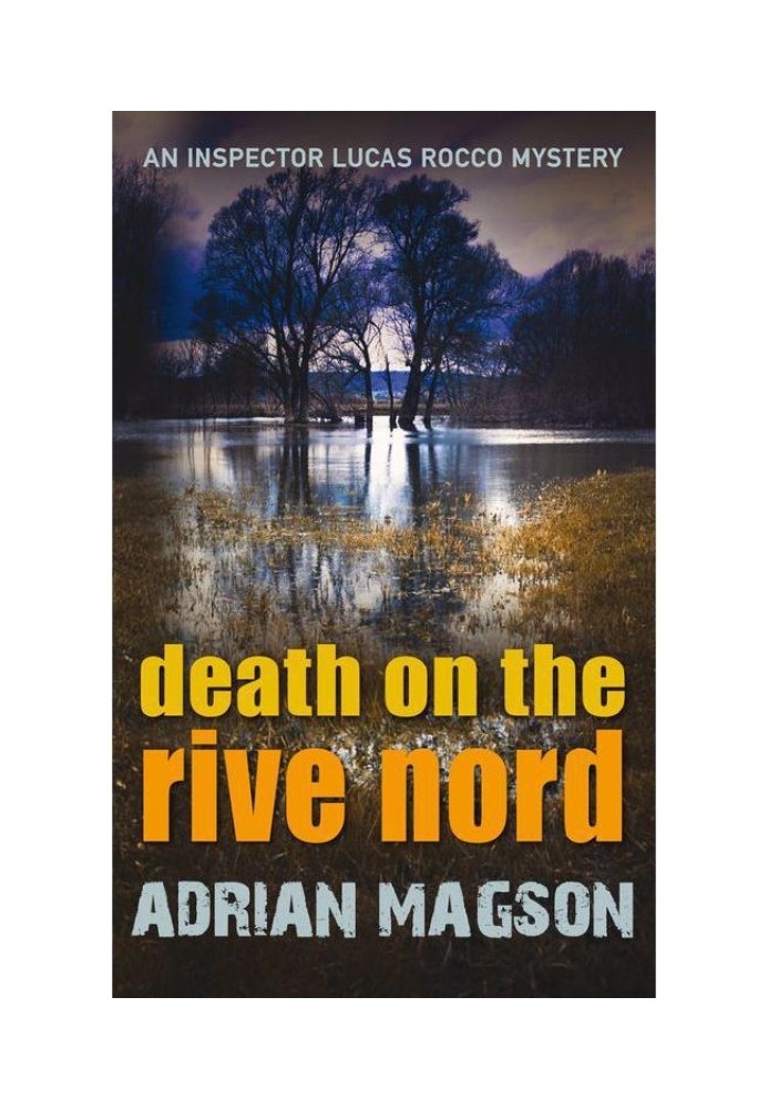 Death on the Rive Nord