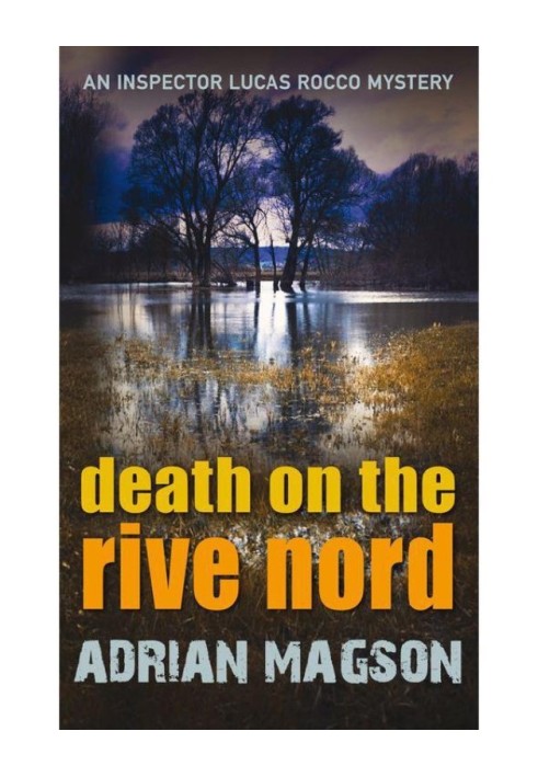 Death on the Rive Nord